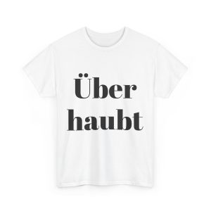Is this Überhaubt a shirt? - Image 3